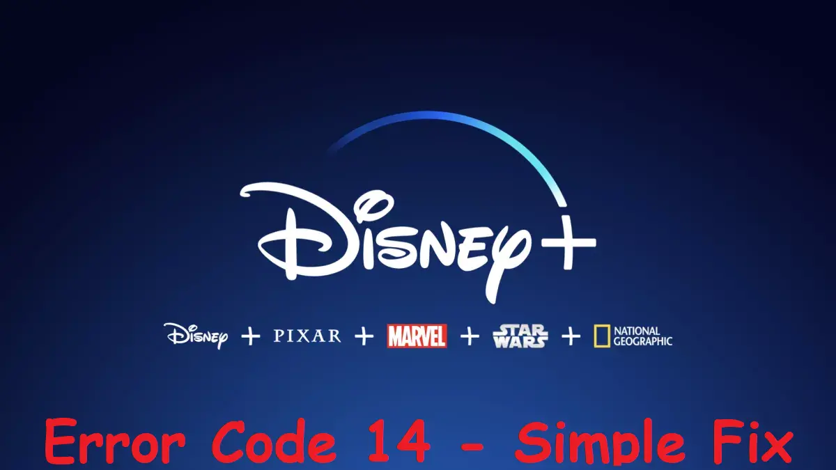 Error Code 14 Disney Plus